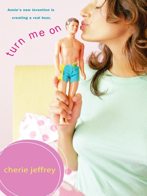 Title details for Turn Me On by Cherie Jeffrey - Available